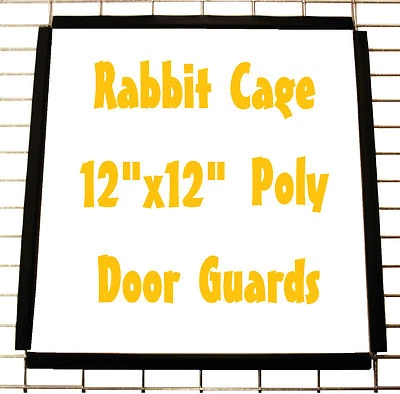 RITE FARM PRODUCTS RABBIT CAGE POLY DOOR TRIM GUARDS FOR MEAT / PET BUNNY INDOOR OUTDOOR WIRE CAGES