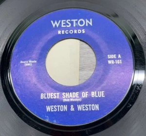 Weston and Weston Tell Me / Bluest Shade of Blue 45 Obscure NW Private Folk - Bild 1 von 5