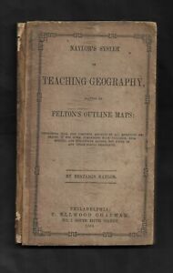 NAYLOR'S SYSTEM OF TEACHING GEOGRAPHY by BENJAMIN NAYLOR   1854