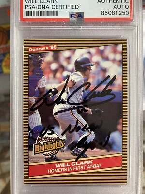 Will Clark “ Vs N Ryan” Auto Signed Card 1986 Donruss Highlights Rookie Psa Slab - Image 1 of 3