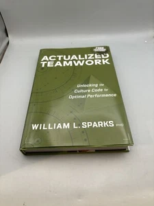 William L. Sparks Actualized Teamwork Hardcover with paperback ISBN - Picture 1 of 6