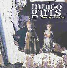 Shaming of the Sun von Indigo Girls | CD | Zustand gut
