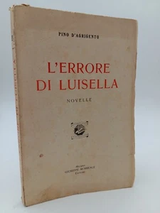 L'errore di Luisella Novelle di Pino D'Agrigento Ed. Morreale anno 1928 - Bild 1 von 6