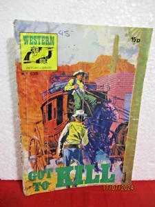 COWBOY WESTERN COMIC Got To Kill WESTERN PICTURE LIBRARY #639 c1981 vintage - Picture 1 of 5