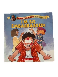 I'm So Embarrassed [Paperback] by Munsch, Robert - New, FREE Shipping - Foto 1 di 2