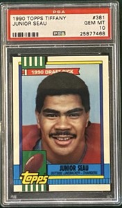 1990 TOPPS TIFFANY #381 JUNIOR SEAU RC CHARGERS HOF PSA 10 POP 90