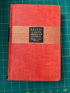 SALUD!: A South American Journal by Margaret Culkin Banning - Bild 1 von 4