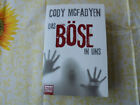 Buch:  Cody McFadyen     Das B&#246;se in uns     sehr&#160; spannender Thriller