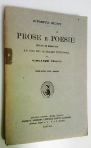 GIUSEPPE GIUSTI -PROSE E POESIE scelte ed annotate ad uso del ginnasio inferiore - Bild 1 von 1