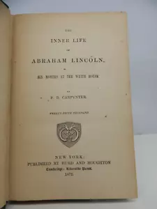 The Inner Life of Abraham Lincoln by F.B. Carpenter 1872 - Foto 1 di 7