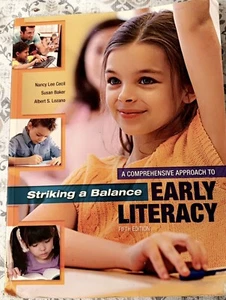 Striking a Balance: A Comprehensive Approach to Early Literacy: A... - Picture 1 of 5