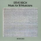 Steve Reich - Music For 18 Musicians - New CD - I4z