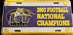 LSU Tigers Football National Champions 2003 Nummernschild versiegelt neu - Bild 1 von 2