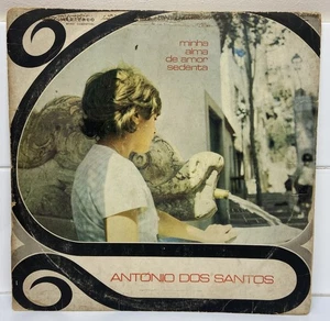 António Dos Santos ‎– Minha Alma De Amor Sedenta Vinyl LP 1972 - Bild 1 von 10