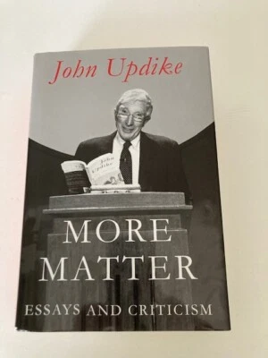 More Matter: Essays and Criticism by John Updike (1999 HC) 1st Printing Like New - Image 1 of 4