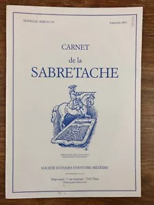 CARNET DE LA SABRETACHE # 157 (Sept. 2003) avec ses Planches - Foto 1 di 3