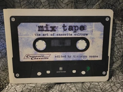 MIX TAPE The Art Of Cassette Tape Culture Hardcover Book Thurston Moore - Image 1 of 4