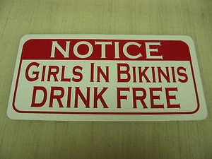 MÄDCHEN IN BIKINIS TRINKFREI Schild 4 Pool Hall Bar Tanzclub Motorrad Männerhöhle - Bild 1 von 3