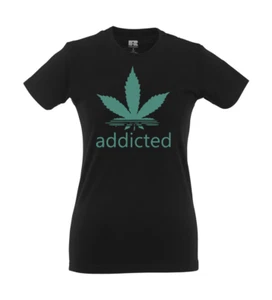 Addicted Hanf I Fun I Lustig I Sprüche I Girlie Shirt - Picture 1 of 4