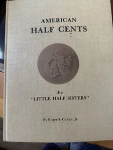 American Half Cents Roger S. Cohen Jr. w/personal Note And Review - Bild 1 von 2