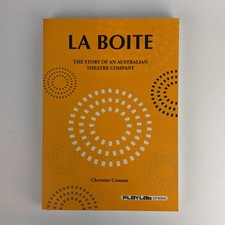 Christine Comans: La Boite: The Story of an Australian Theatre Company 1st Editi