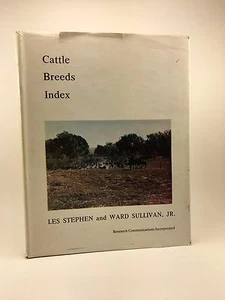 LES STEPHEN, WARD SULLIVAN JR Cattle Breeds Index HB/DJ 1976 - Foto 1 di 2