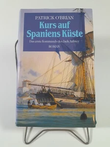 Patrick O'Brian "Kurs auf Spaniens Küste - Das erste Kommando des Jack Aubrey"" - Bild 1 von 6