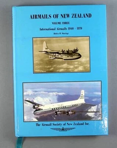 AIRMAILS OF NEW ZEALAND VOLUME THREE 1940 - 1970 ROBIN M STARTUP POSTAL HISTORY - Picture 1 of 12