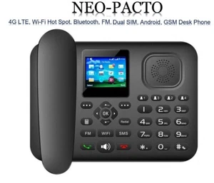 NEO-PACTO GSM 4G LTE WiFi Hot-Spot FM Android Bluetooth Desk phone Dual SIM Card - Picture 1 of 6