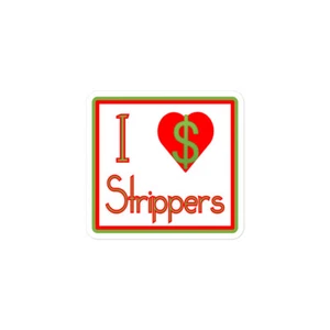 I Love (Pay) Strippers Bubble-free stickers Sex Erotic Pole Dances - Picture 1 of 4