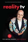 Realitytv An Insiders Guide To Tvs Hottest Market