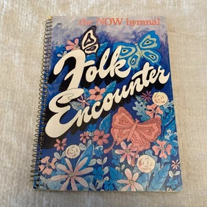 Folk Encounter The Now Hymnal Book Christian Hymns 1973 Hope Publishing Company - Picture 1 of 2
