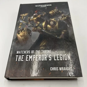 Warhammer 40k The Emperors Legion Watchers of the Throne Black Library Hardcover - Imagen 1 de 8