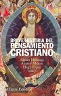 Breve Historia Del Pensamiento Cristiano, Ed. Hastings, Mason, & Pyper