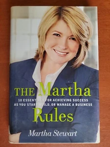 The Martha Rules:10 Essentials for Achieving Success...by Martha Stewart - HDCR - Picture 1 of 7