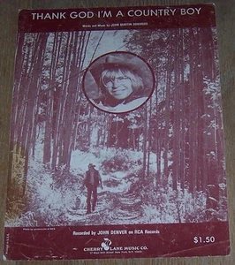 Thank God I'm a Country Boy John Denver 1974 Sheet Music - Picture 1 of 1