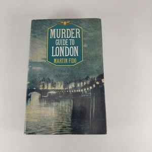 Murder Guide to London by Martin Fido 1990 Academy Chicago Illustrated HCDJ - Picture 1 of 14