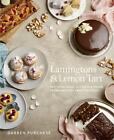 Lamingtons &amp; Lemon Tart: Best-Ever Cakes, Desserts and Treats From a Modern Swe