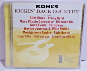 Kohl's Kickin' Back Country by Various Artists (CD 2010 Sony) Clint Black SEALED - Picture 1 of 4