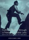Florentine Strzelcz Cultural History through a National Socialist Le (Paperback)