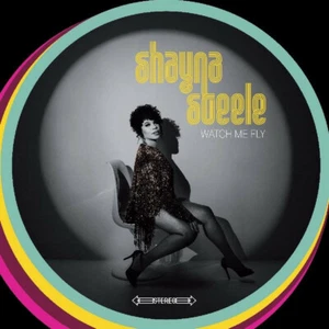 Shayna Steele – Watch Me Fly (New Sealed Vinyl LP Record) 258 - Picture 1 of 2