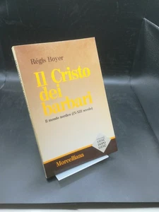 Il Cristo dei barbari: Il mondo nordico (IX-XII... - Boyer - Morcelliana, 2000 - Foto 1 di 1
