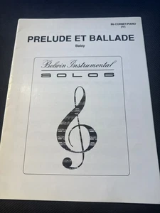Prelude Et Ballade for Cornet & Piano by Balay Belwin Instrumental Solo Music - Picture 1 of 3