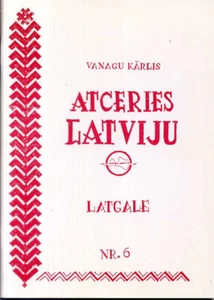 Latvia Atceries Latviju Nr. 6 Latgale by Vanagu Karlis - Imagen 1 de 13