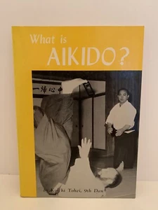 What Is Aikido? By Koichi Tohei Paperback 8th Print 1974 - Picture 1 of 5