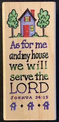 Stampendous My House Will Serve The Lord Joshua 24:15橡皮图章 — 第 1/4 张图片