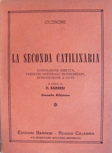 CICERONE LA SECONDA CATILINARIA TRADUZIONE INTERLINEARE BARRESI 1955 - Picture 1 of 1