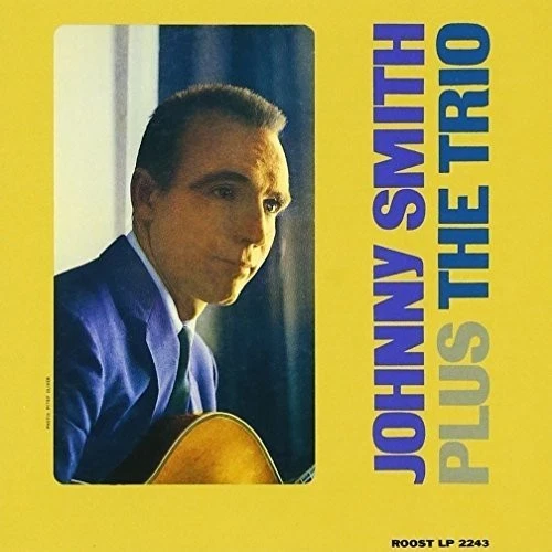 JOHNNY SMITH - Plus The Trio - CD - Import - RARE - Image 1 of 1