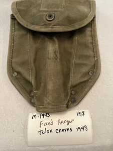 M1943 Fixed Hanger Shovelcover Tulsa Canvas Mfg First Year Of Issue#A18 - Picture 1 of 3