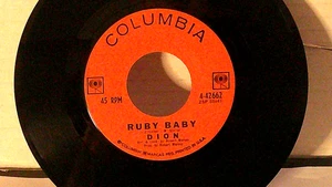 Dion,Columbia 42662"Ruby Baby"US,7"45,1962 doo wop hit classic, Mint - Foto 1 di 2